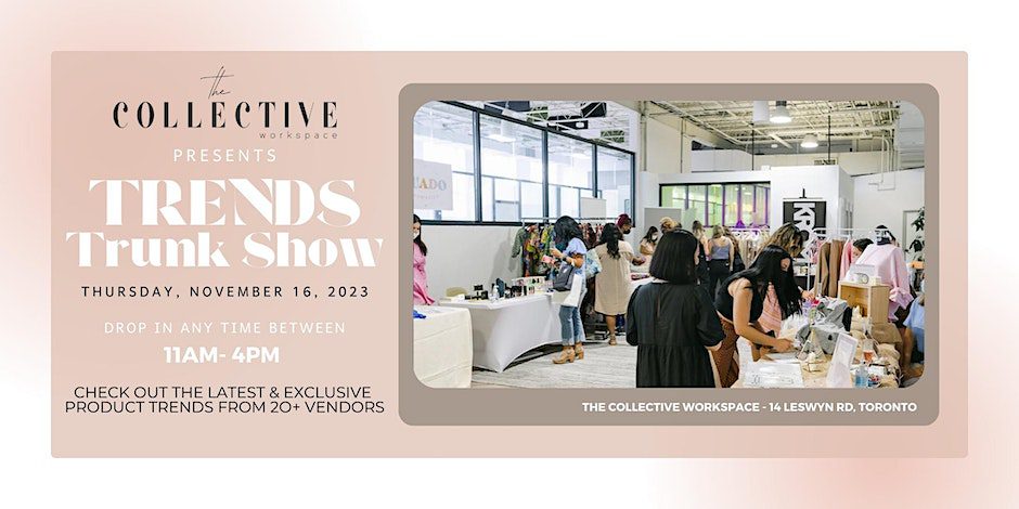 Upcoming Events of November 2023 2 Upcoming events of November 2023 - Trends Trunk Show in Toronto